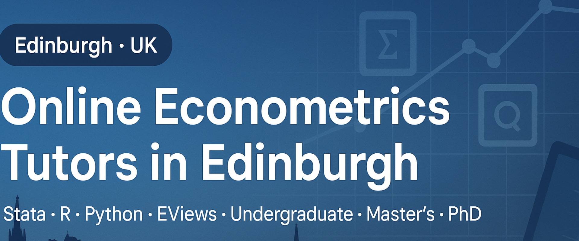 Online Econometrics Tutors in Edinburgh