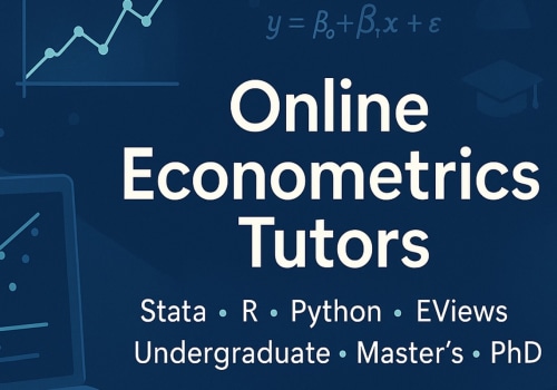 Econometrics Tutoring | Econometrics Tutors London | Econometrics Tutors Online